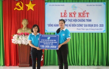 Hội LHPN tỉnh Bình Phước và Hội LHPN tỉnh Tiền Giang  Ký kết phối hợp thực hiện Chương trình “Đồng hành cùng phụ nữ biên cương” giai đoạn 2018 - 2020