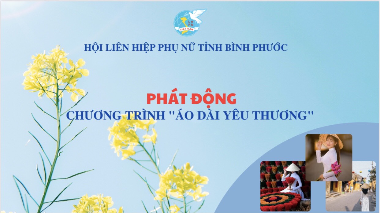 Hội Liên hiệp Phụ nữ tỉnh Bình Phước phát động chương trình “Áo dài yêu thương”
